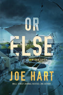 Or Else : A Thriller-9781542035125