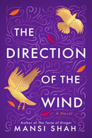 The Direction of the Wind : A Novel-9781542035422