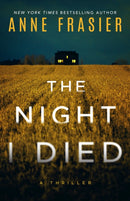 The Night I Died : A Thriller-9781542036429