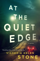 At the Quiet Edge : A Novel-9781542037327