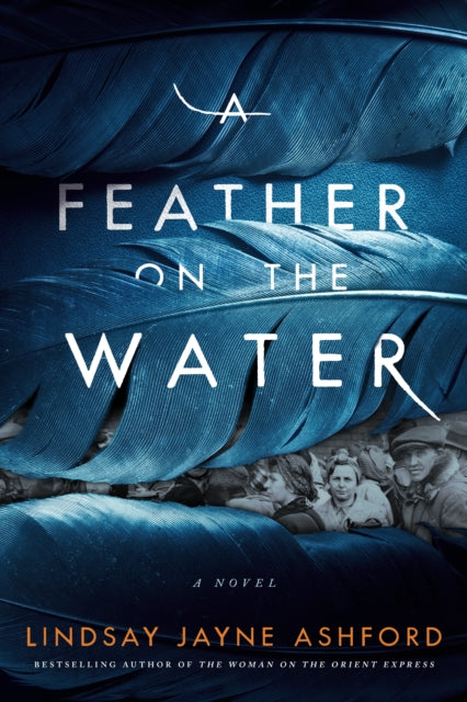 A Feather on the Water : A Novel-9781542037952