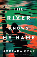 The River Knows My Name-9781542038966