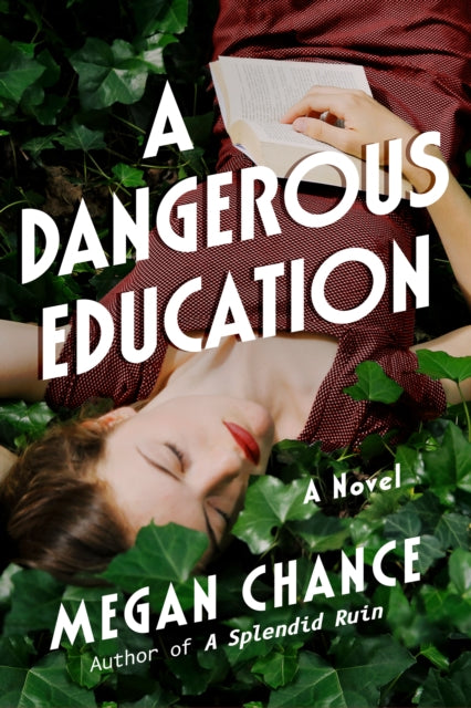 A Dangerous Education : A Novel-9781542039024