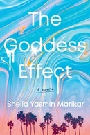 The Goddess Effect : A Novel-9781542039550