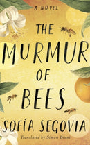 The Murmur of Bees-9781542040501
