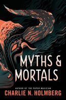 Myths and Mortals-9781542041720