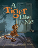 A Tiger Like Me