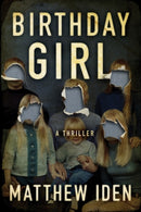 Birthday Girl : A Thriller-9781542045889