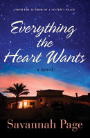 Everything the Heart Wants : A Novel-9781542046039