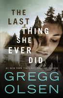 The Last Thing She Ever Did-9781542046428