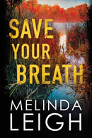 Save Your Breath-9781542092838