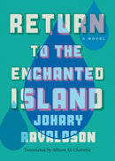 Return to the Enchanted Island : A Novel-9781542093514