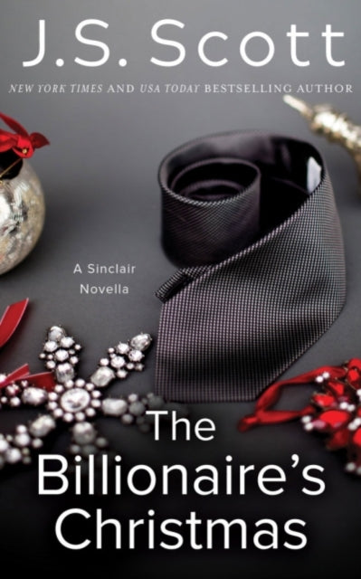 The Billionaire's Christmas : A Sinclair Novella-9781542094405