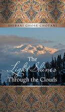 The Light Shines Through the Clouds-9781543707854