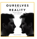 Ourselves and the Reality : (Between Truth and Self -Delusion)-9781543754834