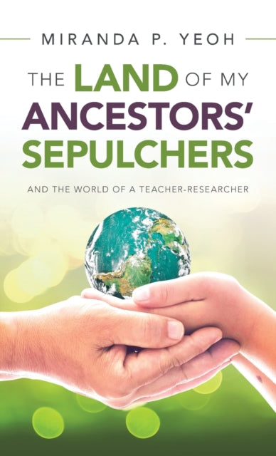 The Land of My Ancestors'' Sepulchers