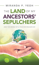 The Land of My Ancestors'' Sepulchers
