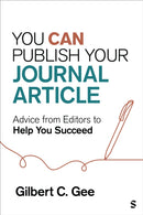 You Can Publish Your Journal Article : Advice From Editors to Help You Succeed-9781544309552