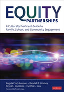 Equity Partnerships : A Culturally Proficient Guide to Family, School, and Community Engagement-9781544324159