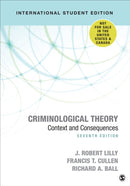 Criminological Theory - International Student Edition : Context and Consequences-9781544327891