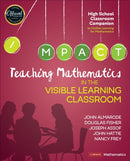 Teaching Mathematics in the Visible Learning Classroom, High School-9781544333144