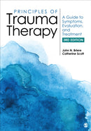 Principles of Trauma Therapy : A Guide to Symptoms, Evaluation, and Treatment-9781544333564
