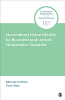 Generalized Linear Models for Bounded and Limited Quantitative Variables-9781544334530