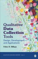 Qualitative Data Collection Tools : Design, Development, and Applications-9781544334820