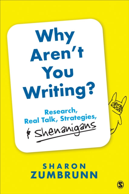 Why Aren’t You Writing?