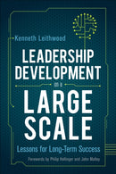 Leadership Development on a Large Scale : Lessons for Long-Term Success-9781544342214