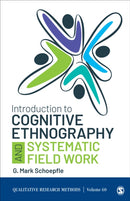 Introduction to Cognitive Ethnography and Systematic Field Work-9781544351018
