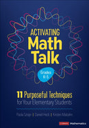 Activating Math Talk : 11 Purposeful Techniques for Your Elementary Students-9781544394305