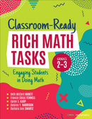 Classroom-Ready Rich Math Tasks, Grades 2-3 : Engaging Students in Doing Math-9781544399133