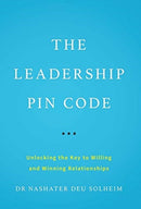 The Leadership PIN Code : Unlocking the Key to Willing and Winning Relationships-9781544507187