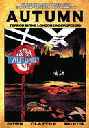 Autumn : Terror in the London Underground-9781544624020