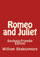 Romeo and Juliet: Dyslexia-Friendly Edition-9781544885643