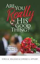 Are You Really His Good Thing?-9781545657638