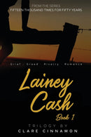 Lainey Cash, Book One : From the Fifteen Thousand Times for Fifty Years series-9781545676165