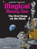 Magical History Tour Vol. 10 : The First Steps On The Moon-9781545808948