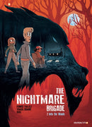 The Nightmare Brigade Vol. 2 : Into the Woods-9781545808955