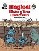 Magical History Tour Vol. 16 : Trench Warfare - An Infernal Fury-9781545809433