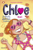 Chloe 3-in-1 Vol. 1 : Collecting 'The New Girl,' 'The Queen of Middle School,' and 'Frenemies'-9781545809853
