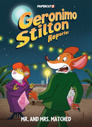 Geronimo Stilton Reporter Vol. 16 : Mr. and Mrs. Matched-9781545811450