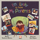 I''m Lucky to Have My Parents