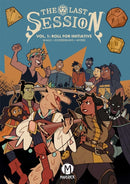 The Last Session Vol. 1 : Roll For Initiative-9781545818190