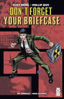 Don''t Forget Your Briefcase