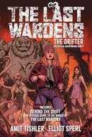Last Wardens: The Drifter