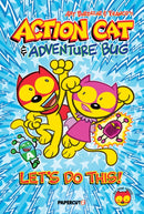 Action Cat & Adventure Bug : Let's Do This!-9781545824566