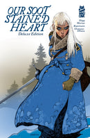 Our Soot Stained Heart Deluxe Edition