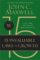 The 15 Invaluable Laws of Growth (10th Anniversary Edition) : Live Them and Reach Your Potential-9781546002291